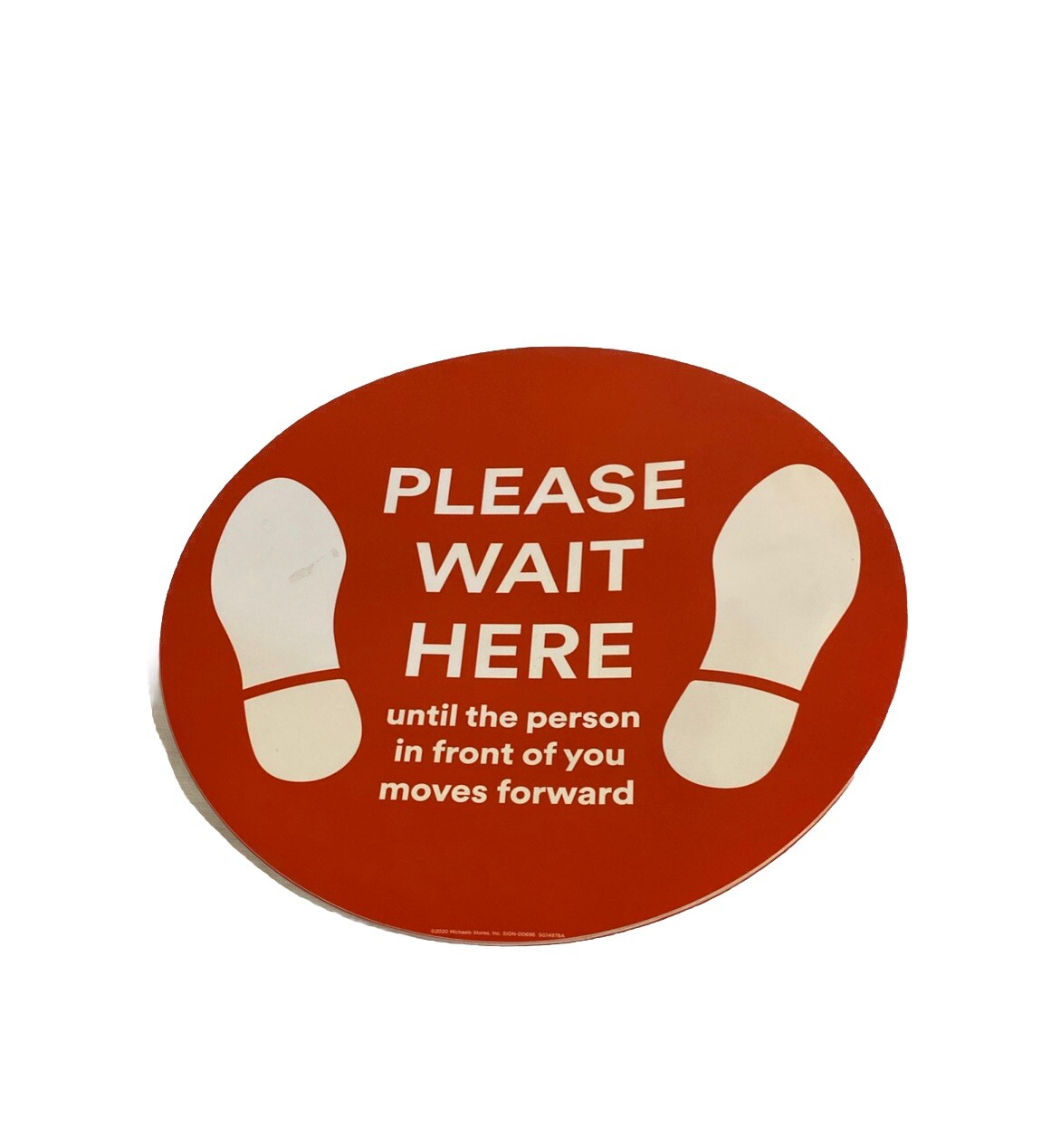 Micheal’s COVID Ephemera Merch WAIT HERE Line Red Circle Safety Sign Distance