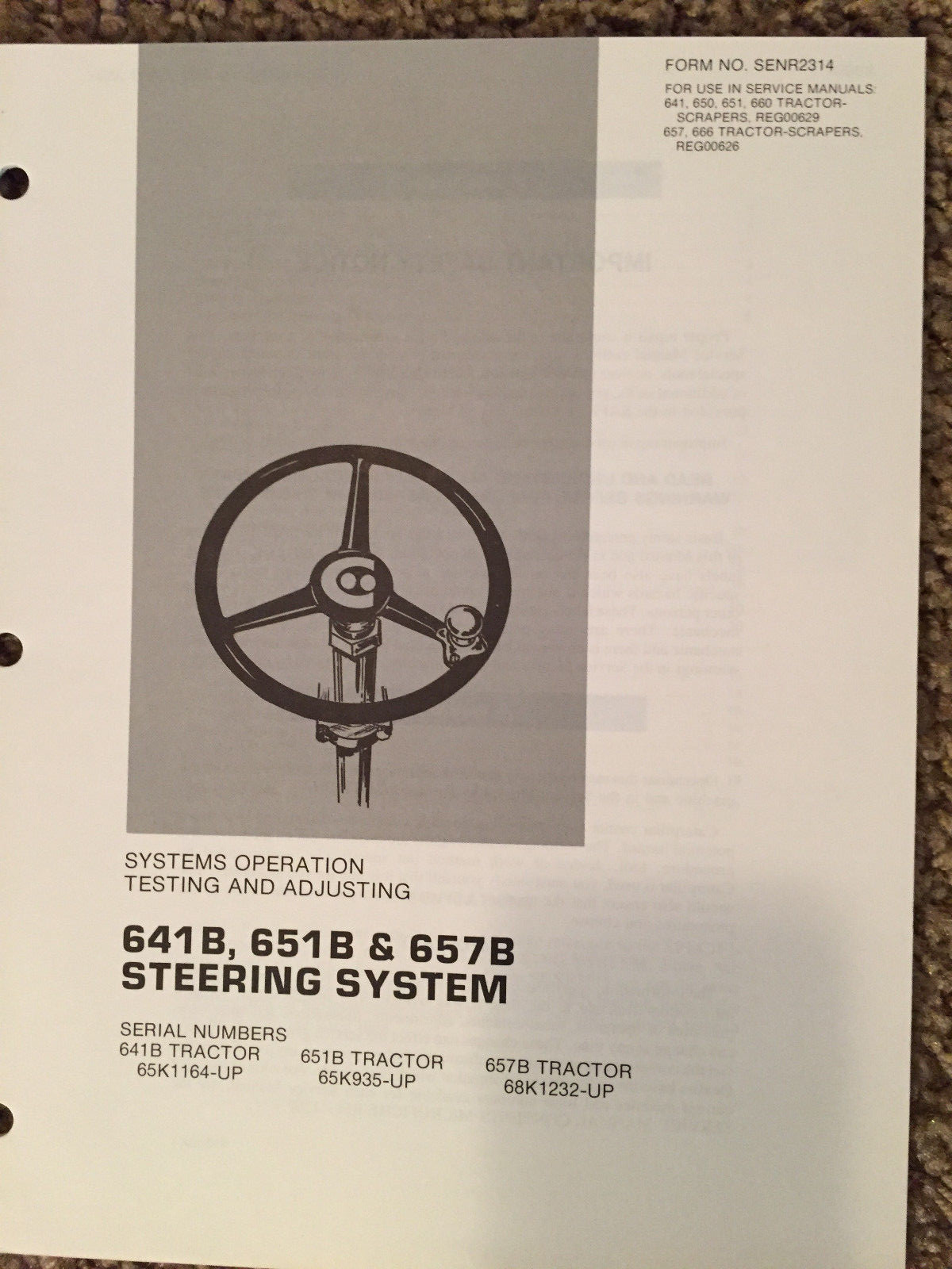 Caterpillar Operation Testing; Adjusting 641B, 651B & 657B Steering System