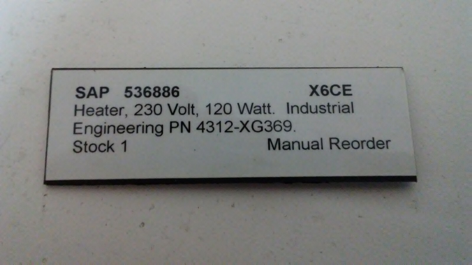 NEW OLD STOCK! INDUSTRIAL ENGINEERING 120W 230V HEATER 4312-XG369 629-70132