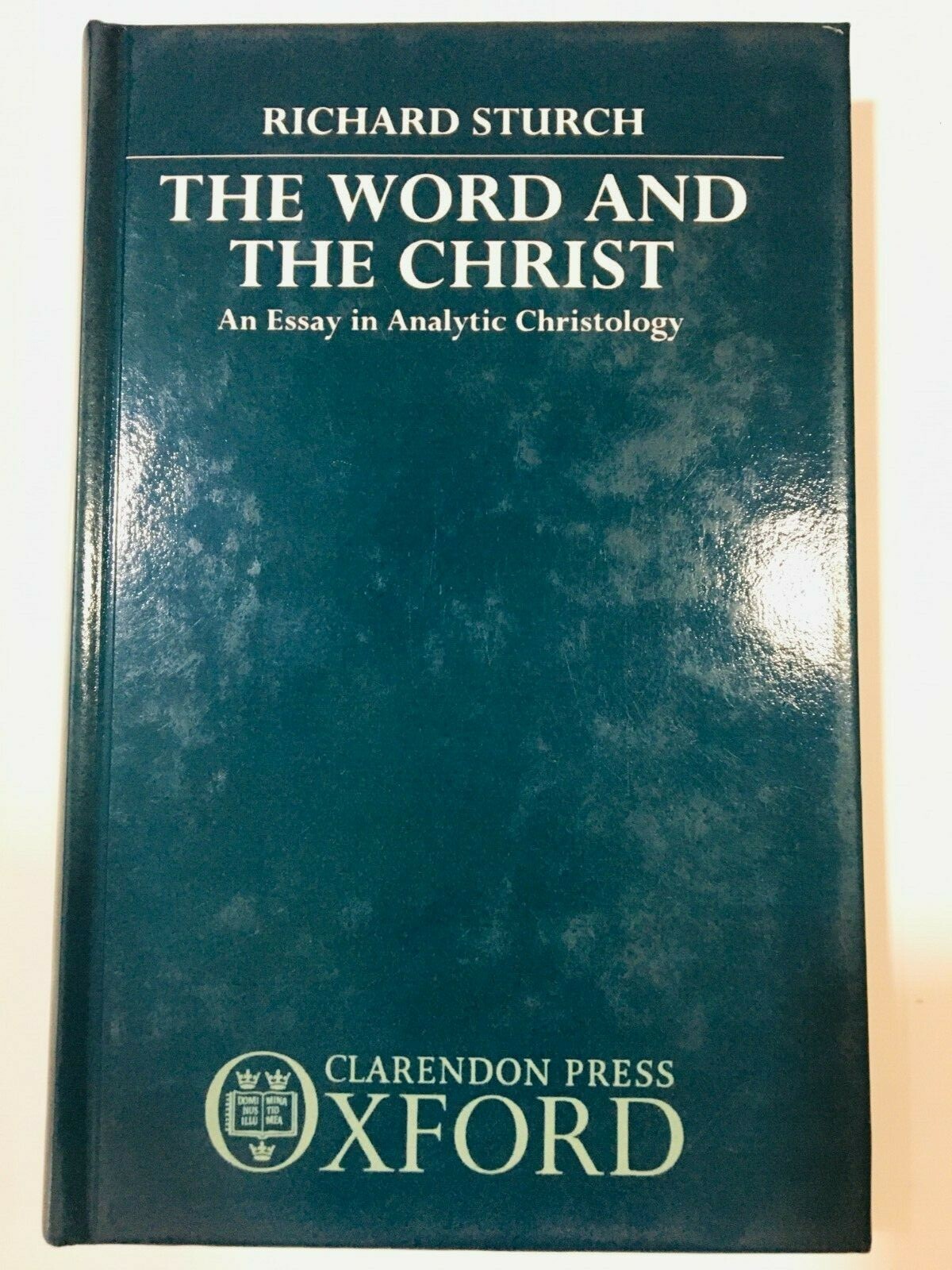 The Word And The Christ: An Essay In Analytic Christology book