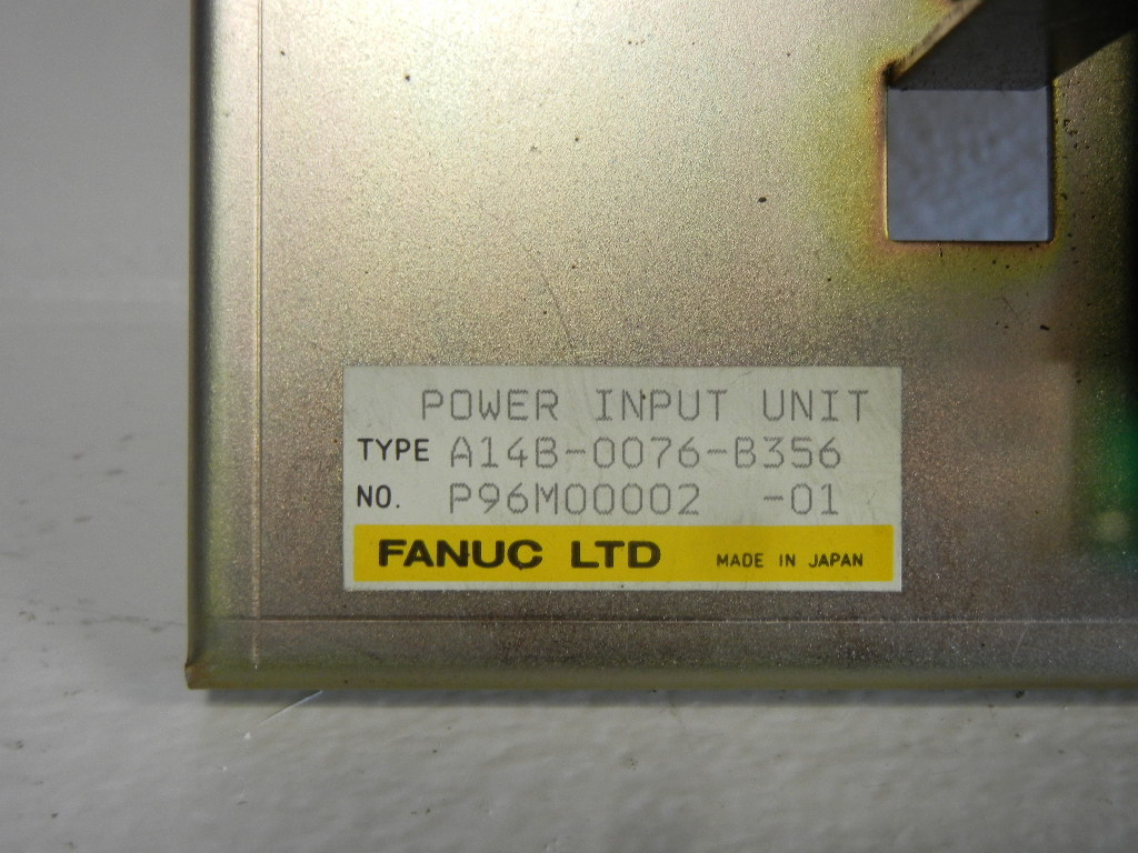 FANUC A14B-0076-B356 USED POWER INPUT UNIT A14B0076B356