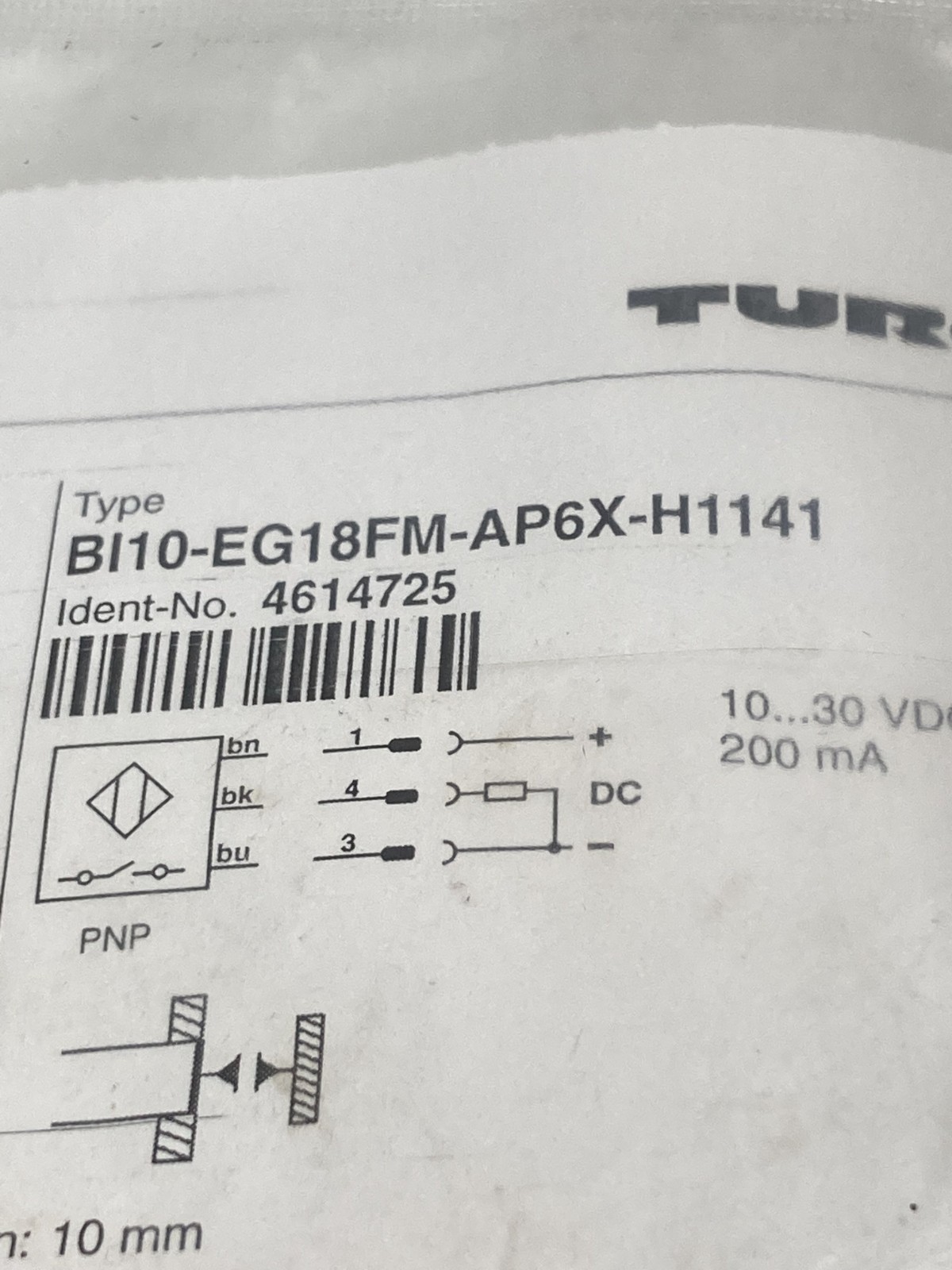 TURCK BI10-EG18FM-AP6X-H1141 INDUCTIVE SENSOR 10-30VDC 200MA SN 10MM PNP NO NIB