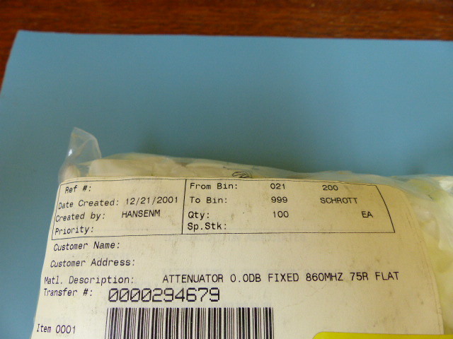 Scientific Atlanta 189401 Qty of 20 per Lot 0.0dB ATTENUATOR TO5 860MHZ 75