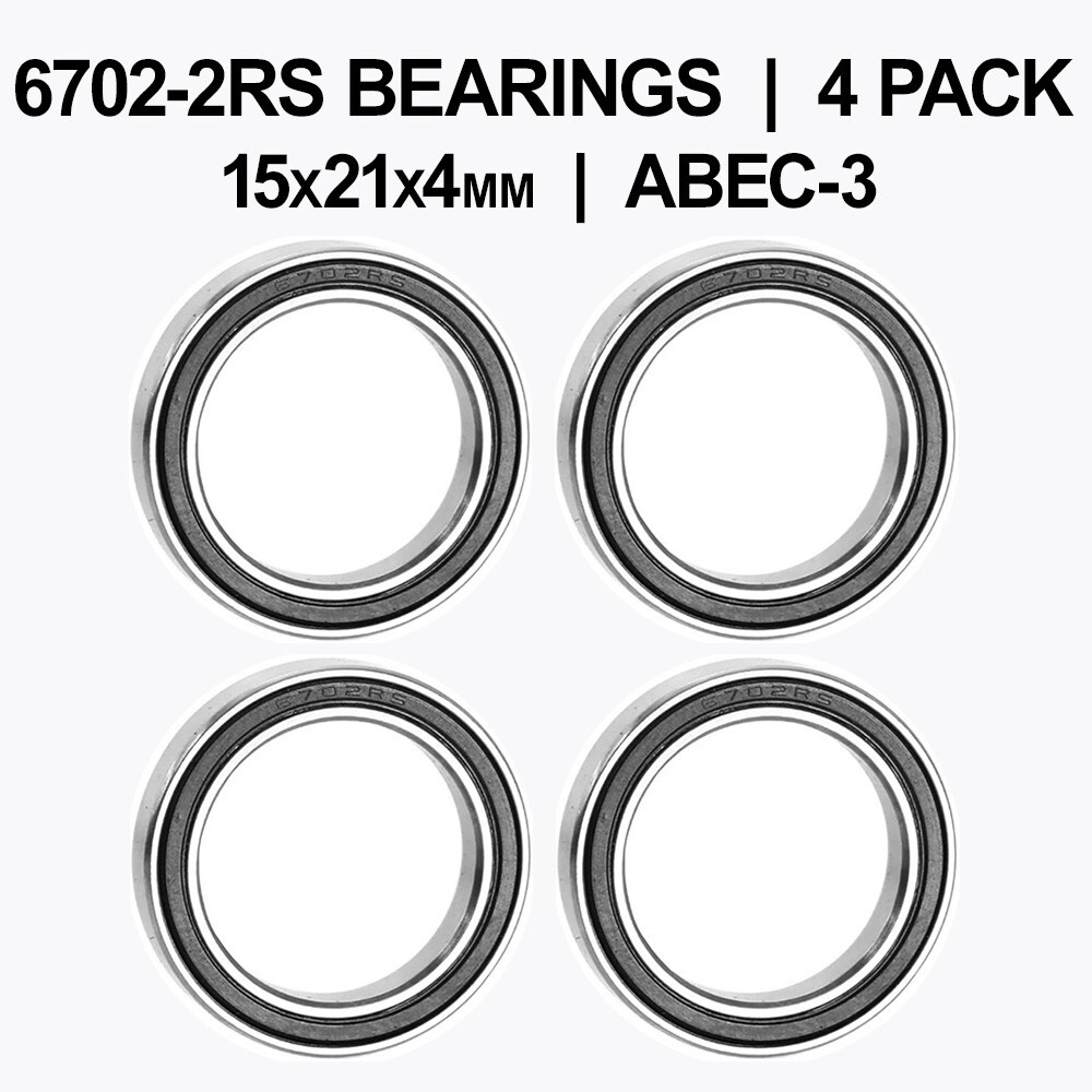 6702-2RS Sealed Ball Bearings (15x21x4mm) – 4 pack – Chrome Steel – ABEC-3