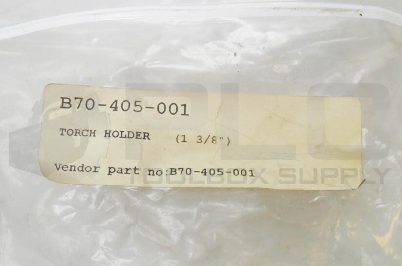 NEW B70-405-001 TORCH HOLDER 1-3/8″