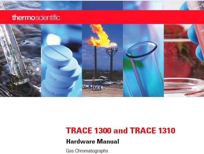 Thermo Scientific TRACE 1300 / TRACE 1310 Gas Chromatograph Hardware Manual