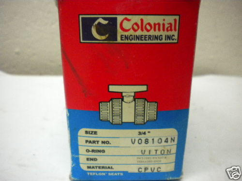 COLONIAL TRUE UNION BALL VALVE V08104N NEW