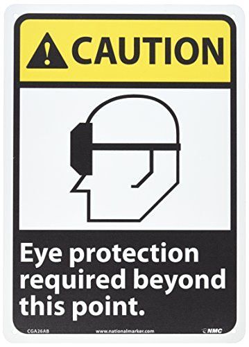 NMC CGA26AB CAUTION – Eye protection required beyond this point. – 10 in. x
