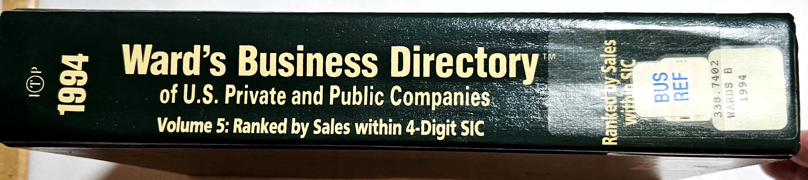 Ward’s Business Directory of U.S. Private & Public Companies, 1994 Vol. 5 SIC-4