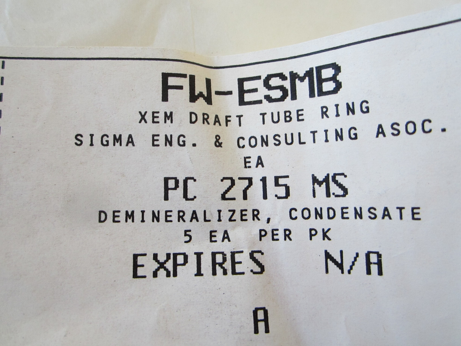 SIGMA ENGINEERING 2715 TUBE RING, DEMINERALIZER LOT OF 5