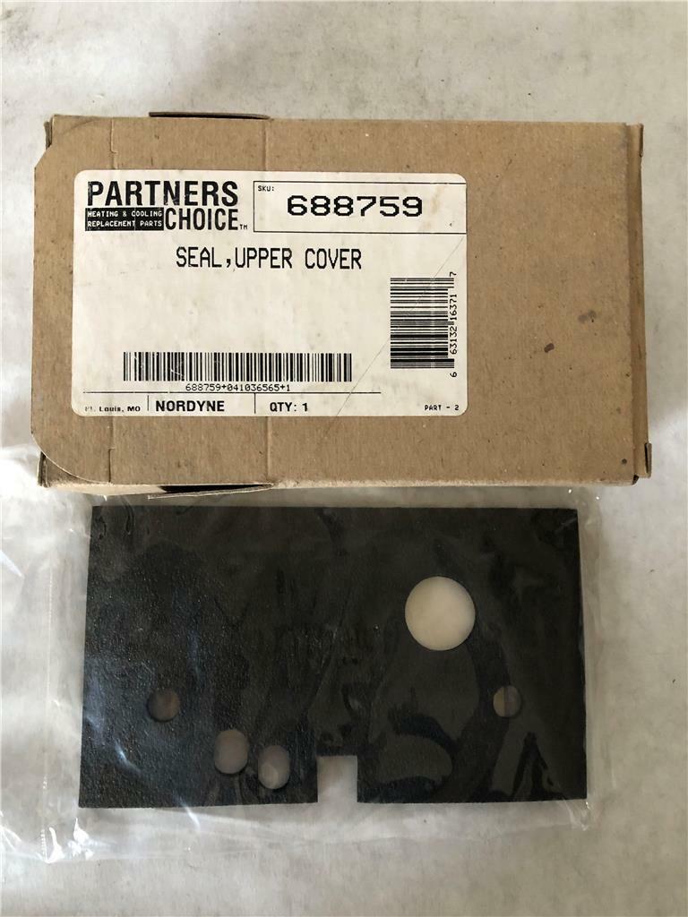 Nordyne Partners Choice 688759 Upper Cover Seal