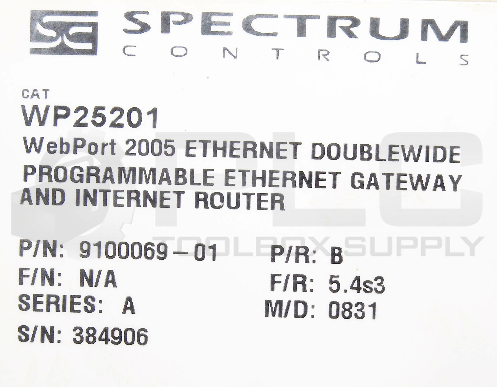 SPECTRUM CONTROLS WP25201 WEBPORT 2005 ETHERNET DOUBLEWIDE GATEWAY & ROUTER