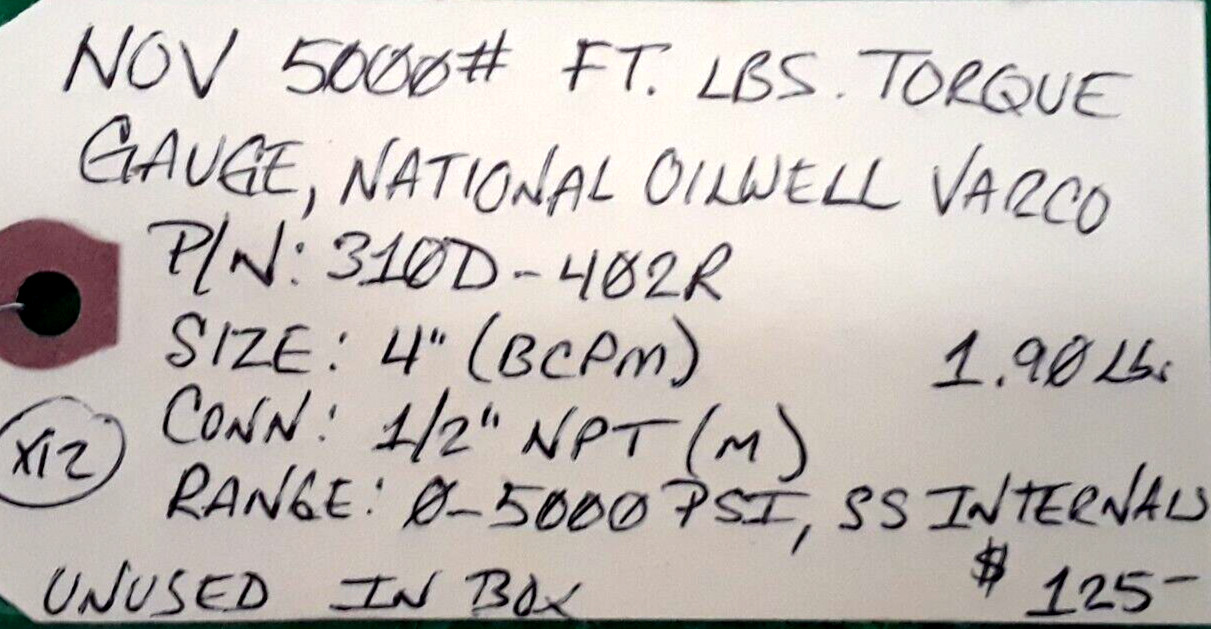 🟠NOV 5000# FT LBS TORQUE GAUGE 310D-402R PESSCO IS OFFERING 1 C022723-7-18 🗽