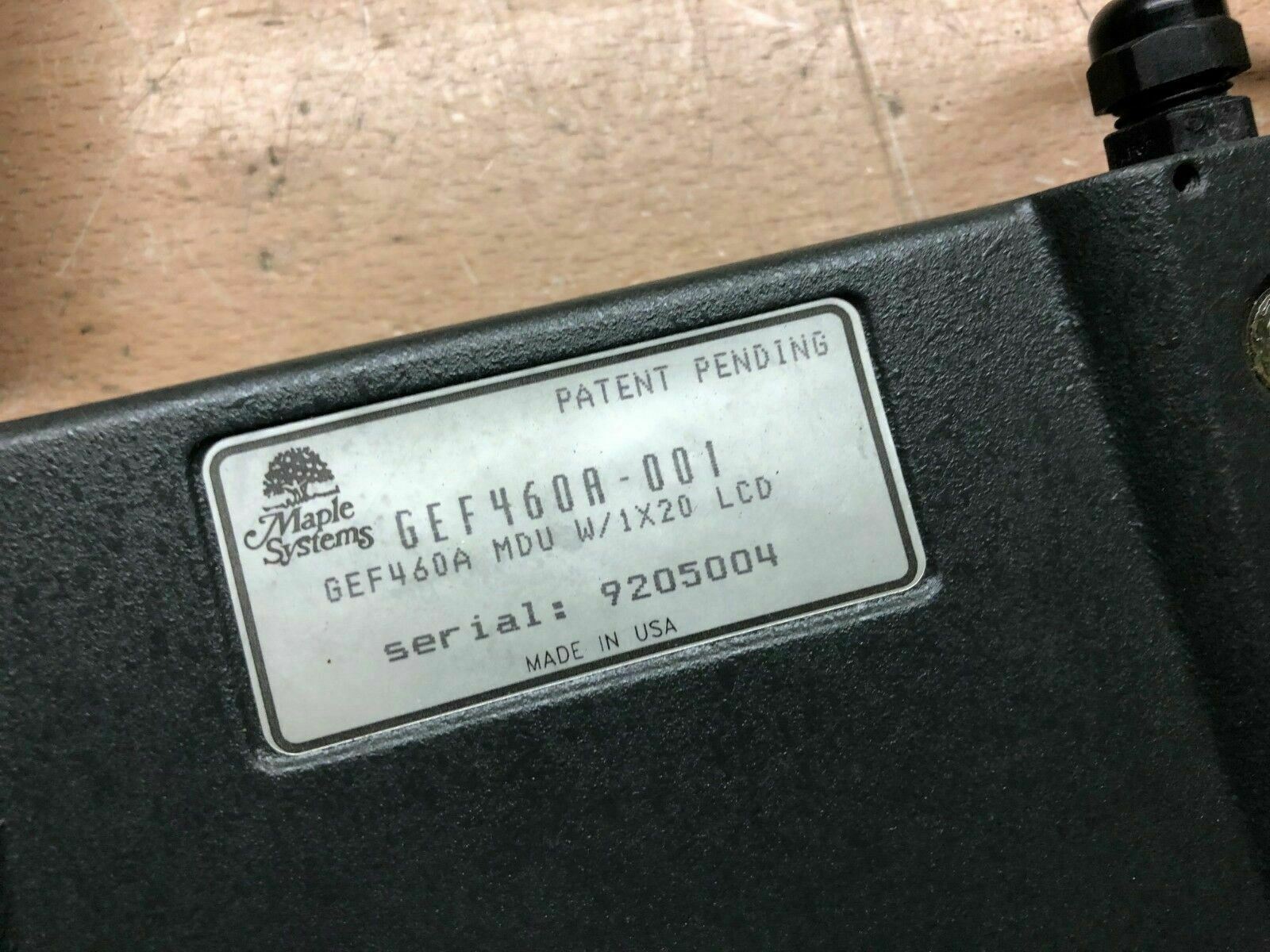 MAPLE SYSTEMS GEF460A-001 MESSAGE DISPLAY UNIT OPERATOR INTERFACE W/1X20 LCD