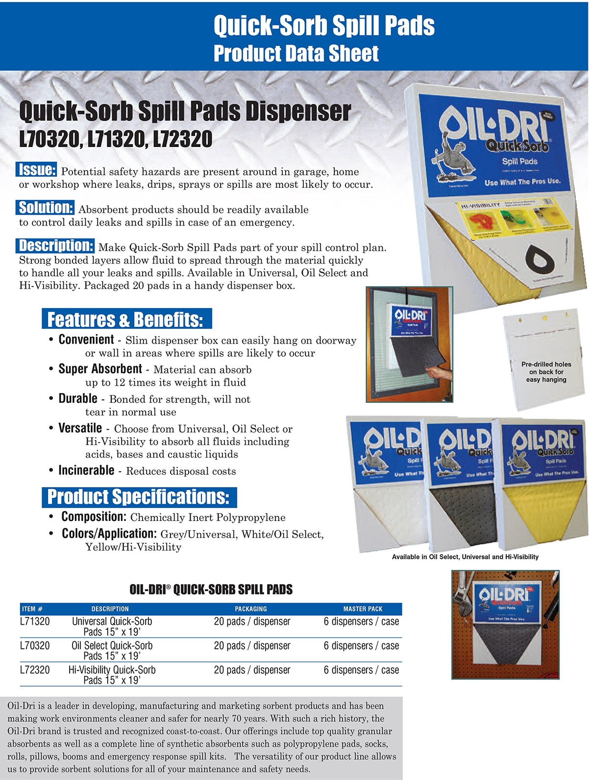 Oil Dri L72320 put over the spill yellow Quick-Sorb Oil pad for high visibility,