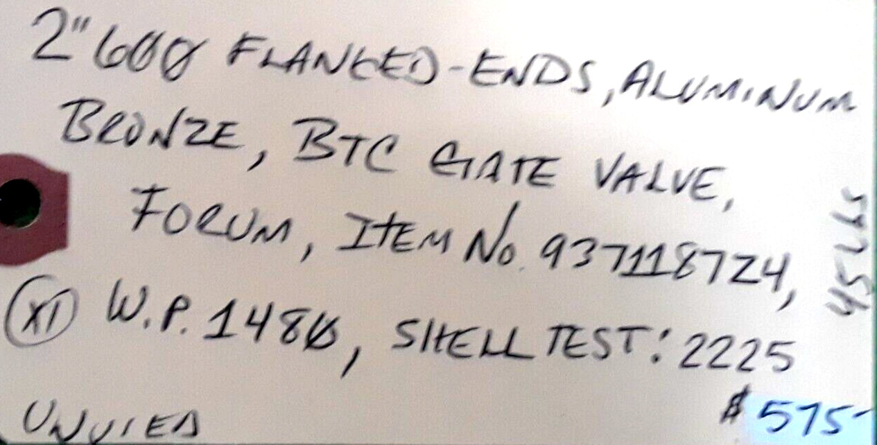 🟠FORUM 2″ 600 FLANGED ENDS BTC GATE VALVE PESSCO IS OFFERING 1 C112222-2 🗽