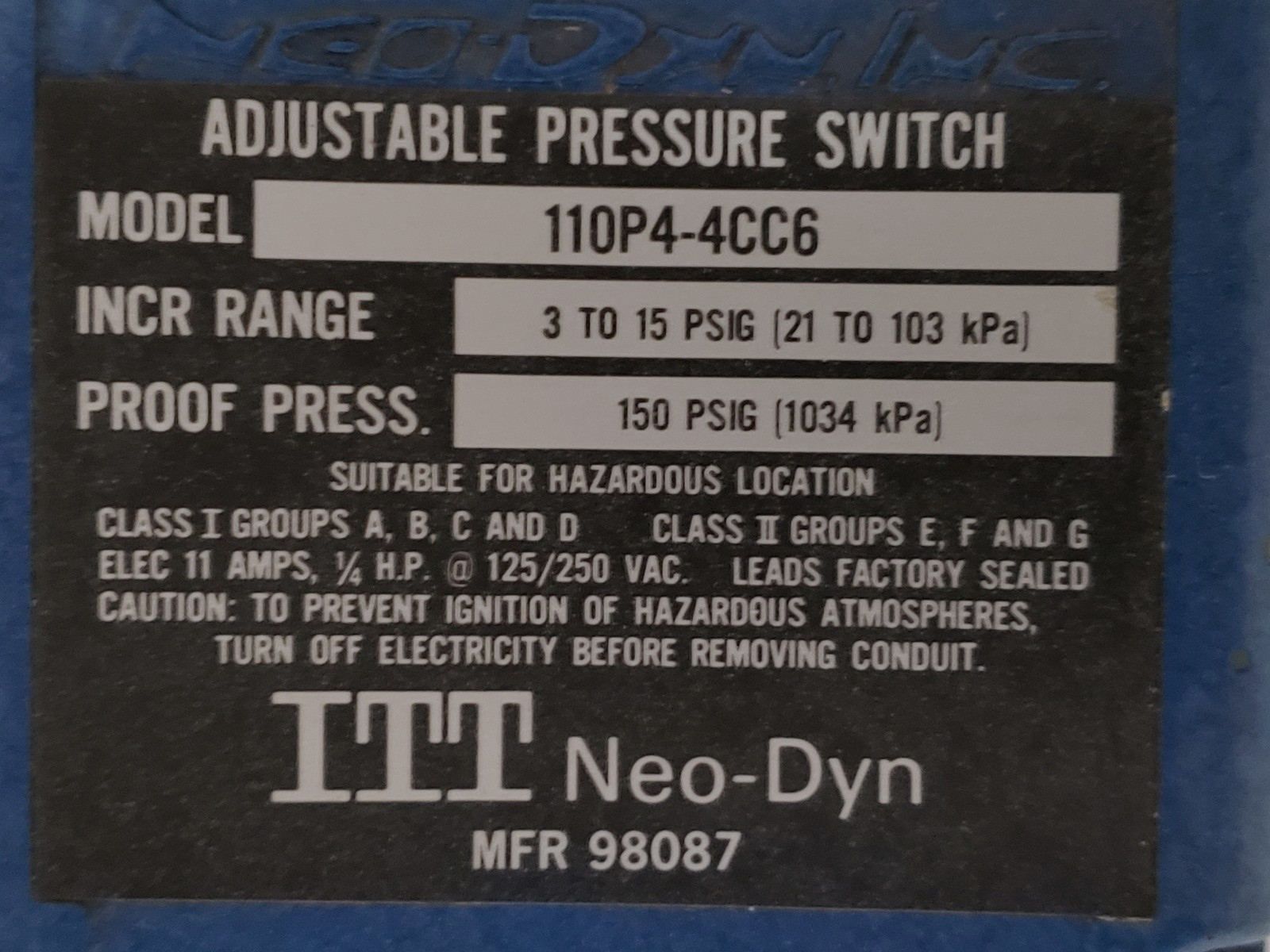 ITT NEO DYN 110P4-4CC6 ADJUSTABLE PRESSURE SWITCH 3-15PSI