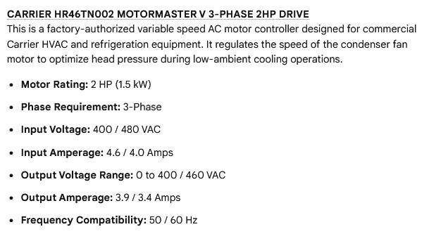 1 USED CARRIER HR46TN002 MOTORMASTER V 3-PHASE 2HP DRIVE ***MAKE OFFER***