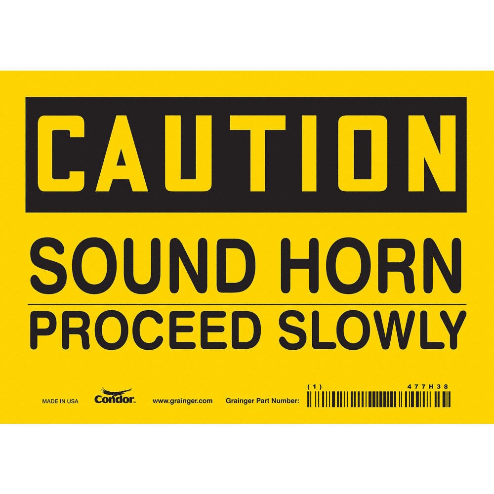 CONDOR Safety Sign,5 in x 7 in,Vinyl 477H38