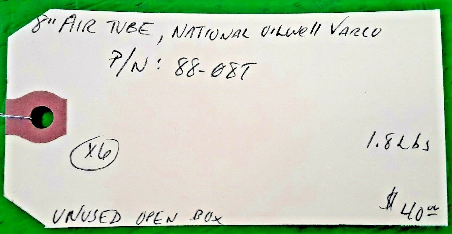🟠NATIONAL OILWELL VARCO 8″ AIRTUBE 88-08T PESSCO IS OFFERING 1 R051121-62-67 🗽