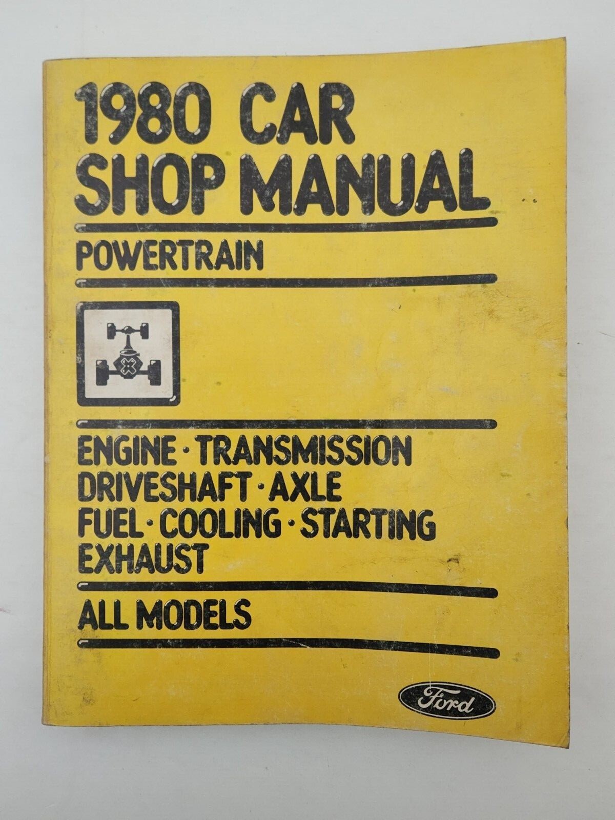 1980 Ford Car Shop Manual: Powertrain, All Models 1979