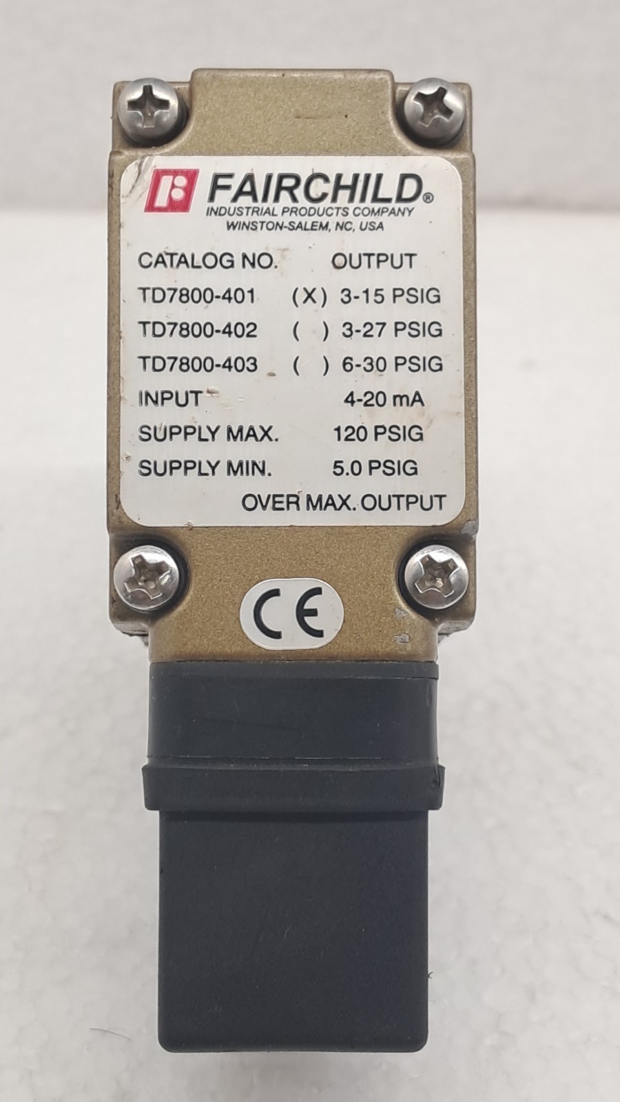 FAIRCHILD TD7800-401 ELECTRO-PNEUMATIC TRANSDUCER