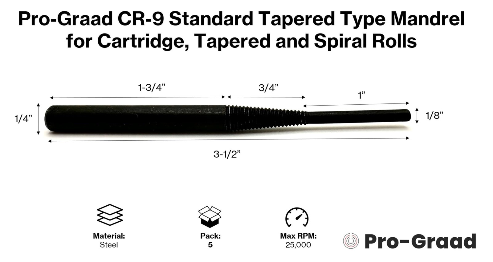 Pro-Graad CR-9X5 CR-9 Standard Tapered Type Mandrels for Cartridge Rolls,…