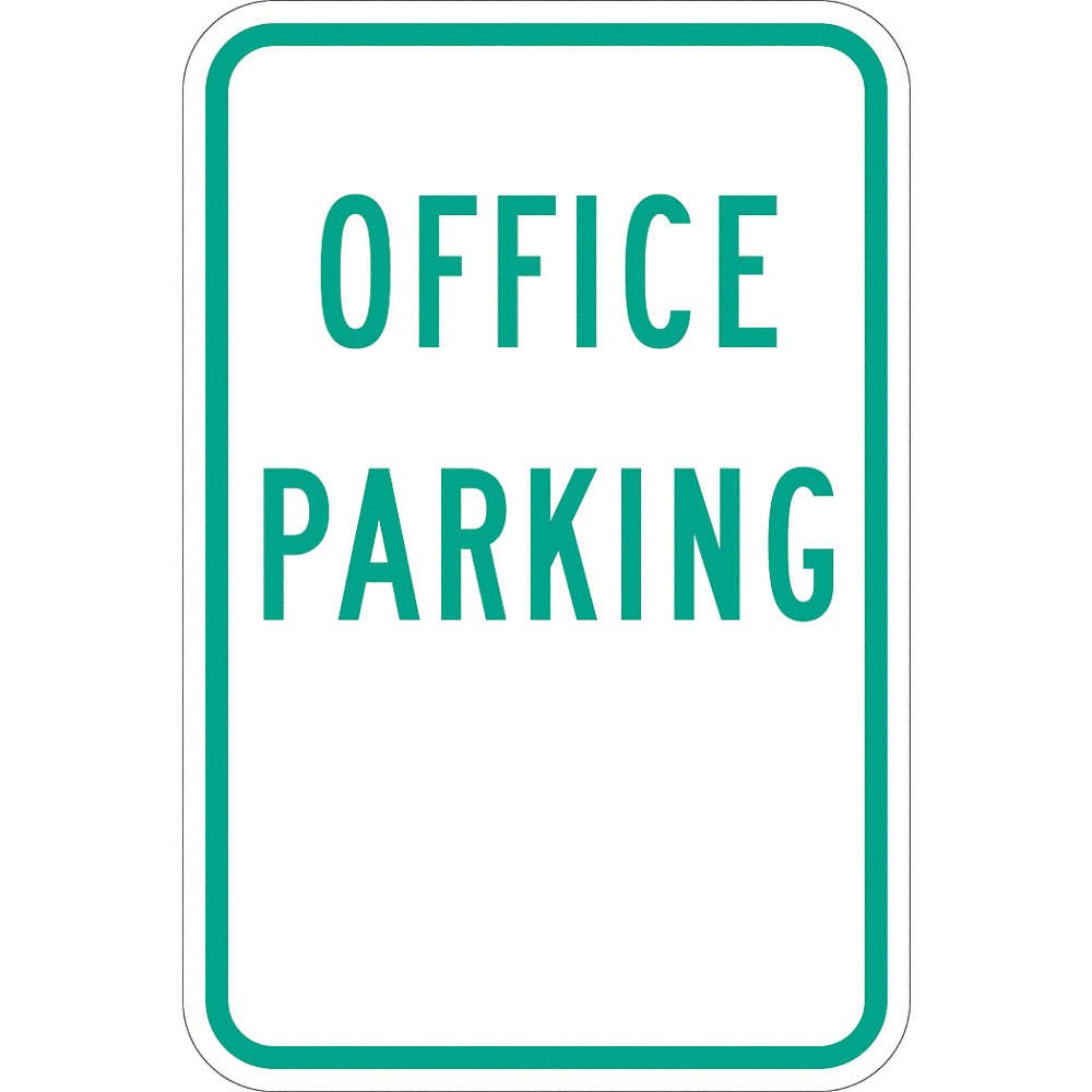 LYLE T1-1193-EG_12x18 Office Parking Sign,18″ x 12″ 448Y89