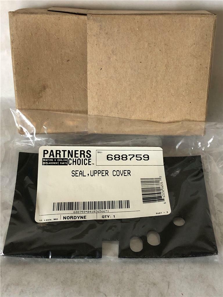 Nordyne Partners Choice 688759 Upper Cover Seal