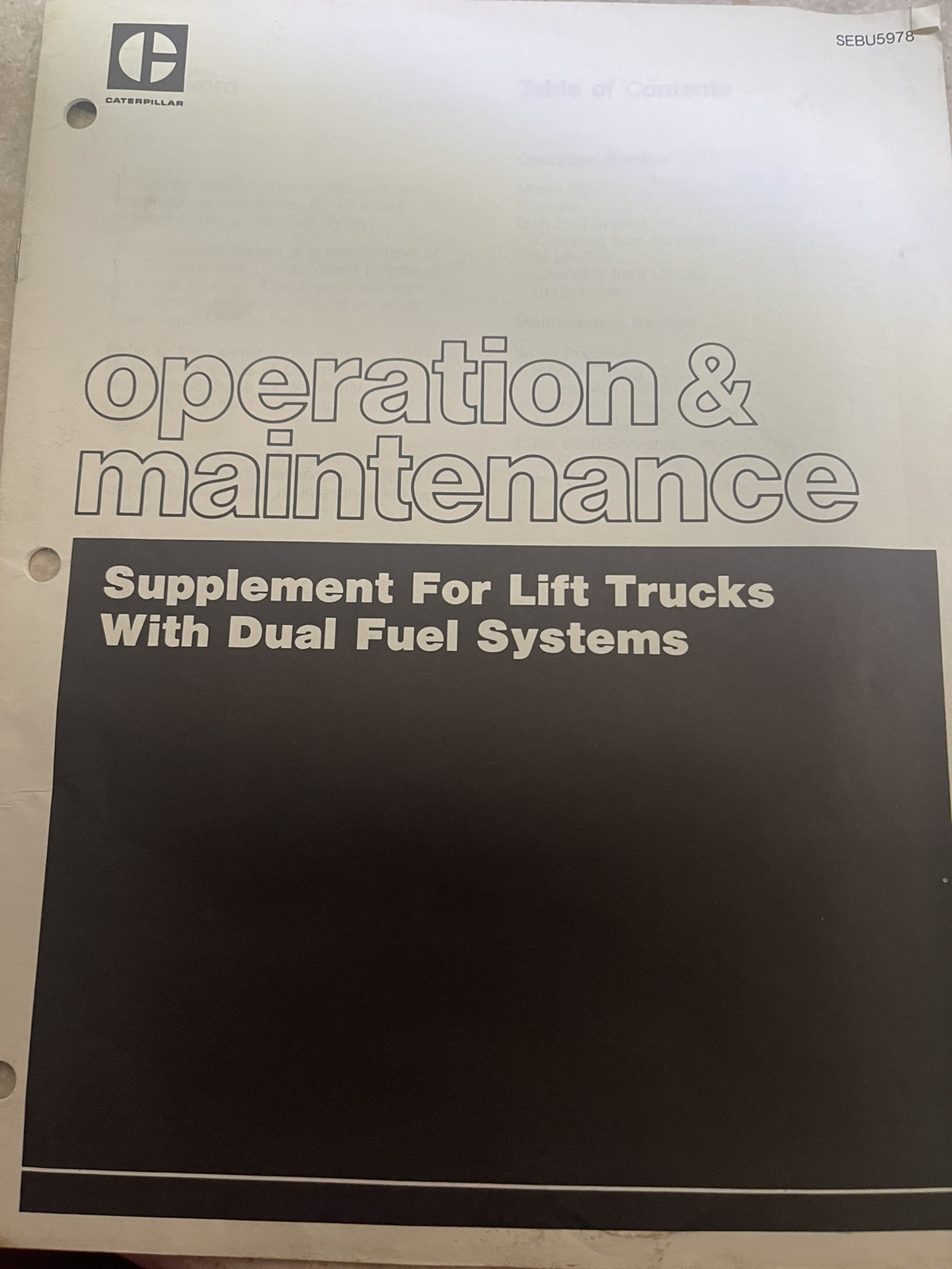 Caterpillar operation and Maintenance Supplement for Lift Trucks Dual Fuel Syst