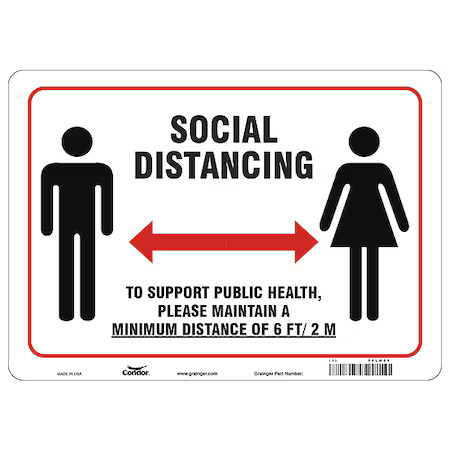 Social Distancing Sign, 14″ W X 10″ H, English, Polystyrene, White, Hwb740p1014