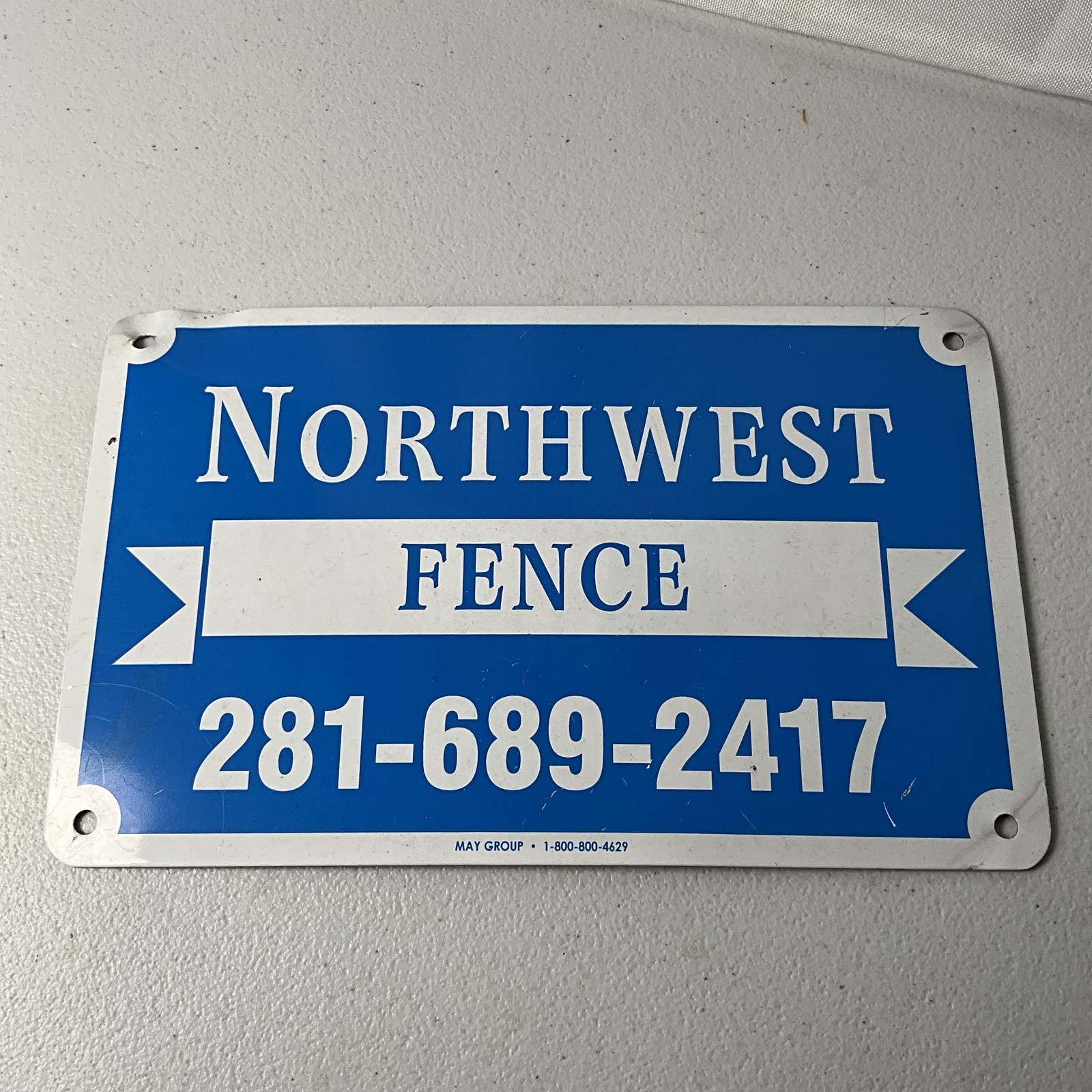 NORTHWEST FENCE Aluminum Sign Business Industrial Advertising Display MAY GROUP