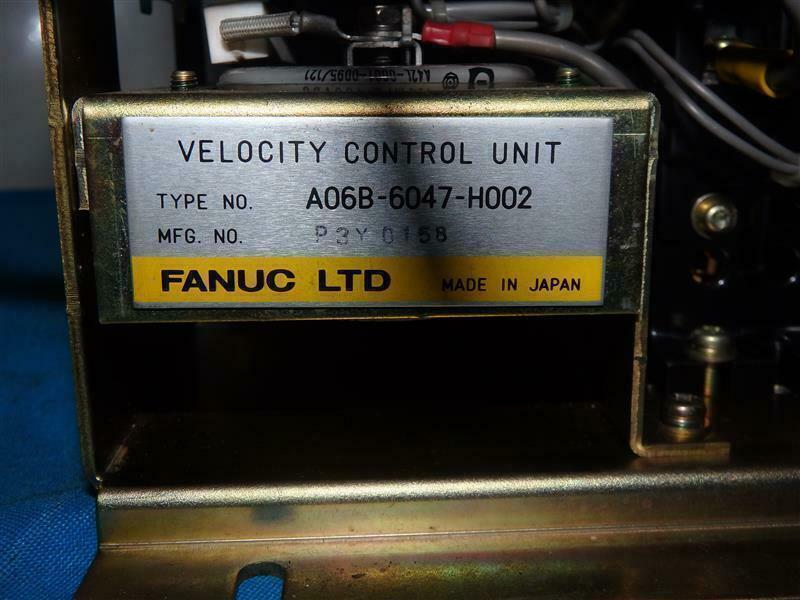 Fanuc A06B-6047-H002 A06B6047H002 Velocity Control Unit Expedited Shipping