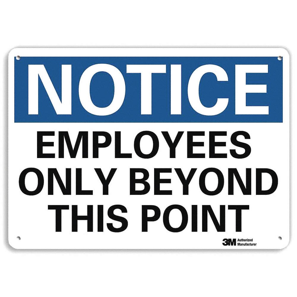 LYLE U5-1193-NA_10x7 Notice Sign,7 in x 10 in,Aluminum 464A44