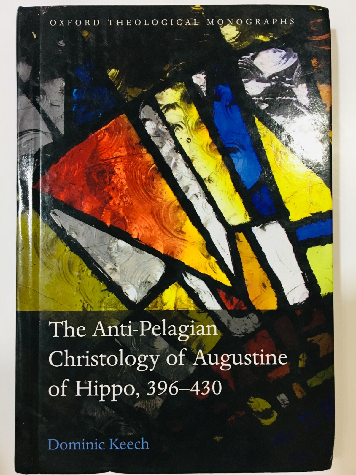 The Anti-Pelagian Christology of Augustine of Hippo, 396-430 book