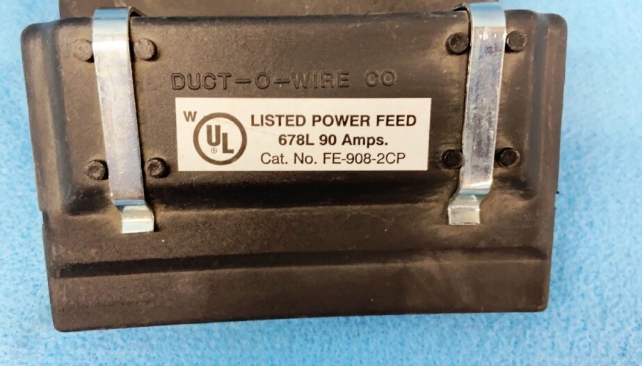 DUCT-O- WIRE CO POWER FEED, 678L 90 AMPS, FE-908-2CP, ** LOT OF 3 **