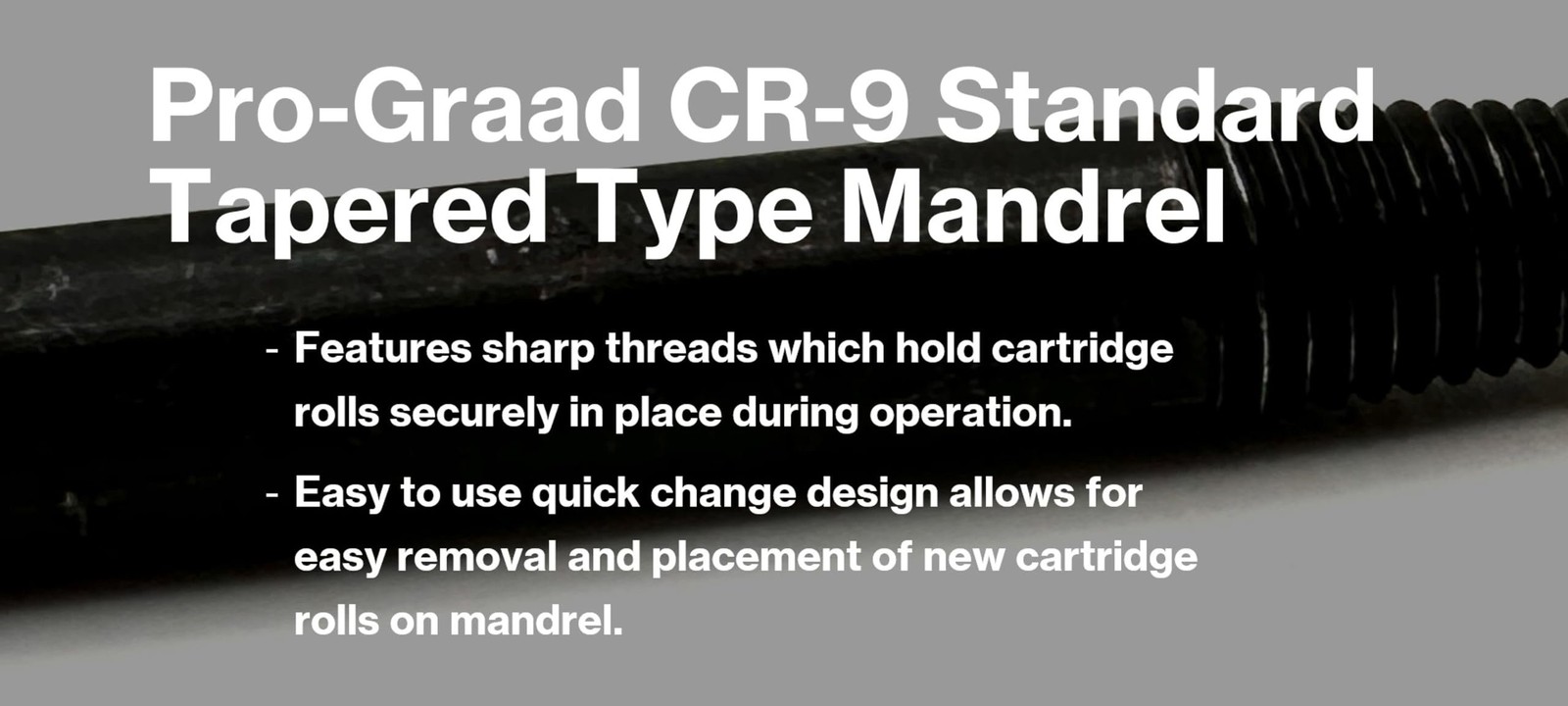 Pro-Graad CR-9X5 CR-9 Standard Tapered Type Mandrels for Cartridge Rolls,…