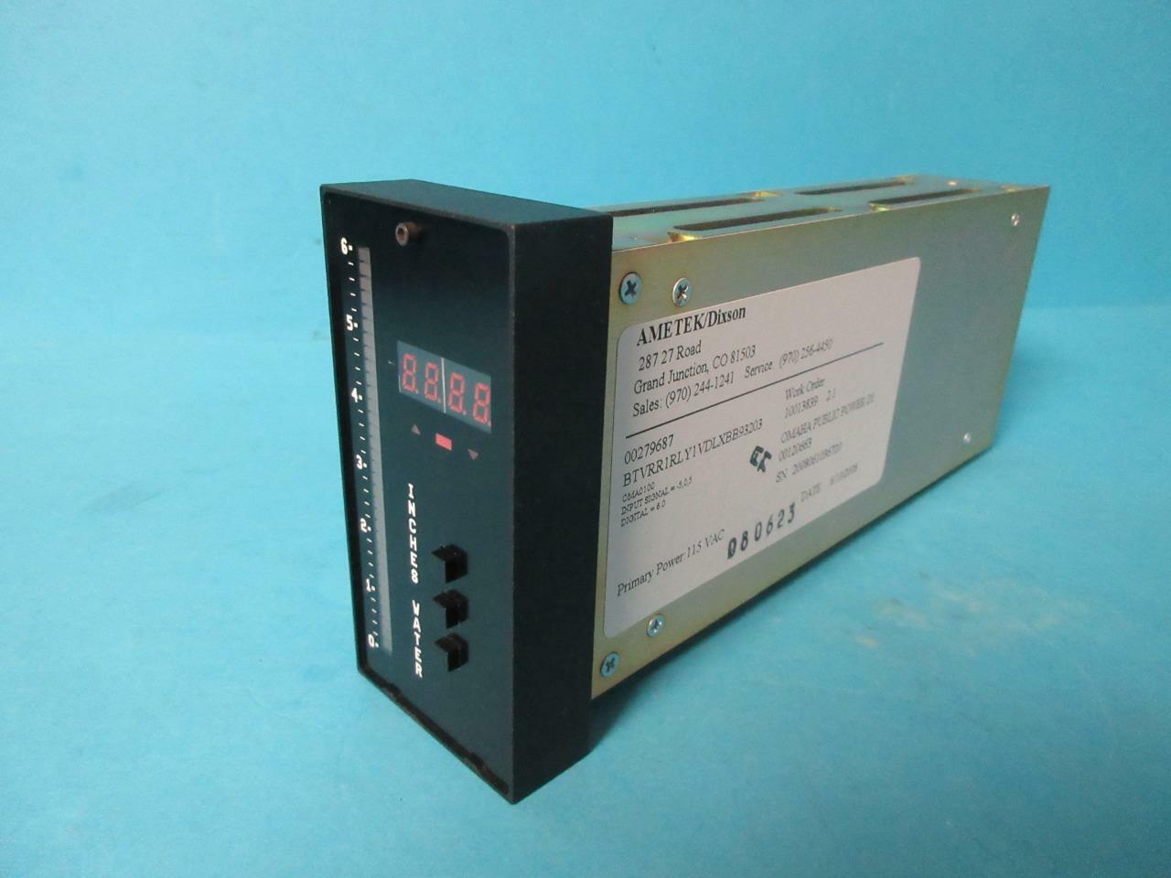 AMETEK DIXSON DISPLAY 0-6 ” INCHES WATER MODULE BTVRR1RLY1VDLXBB93203 BT033P
