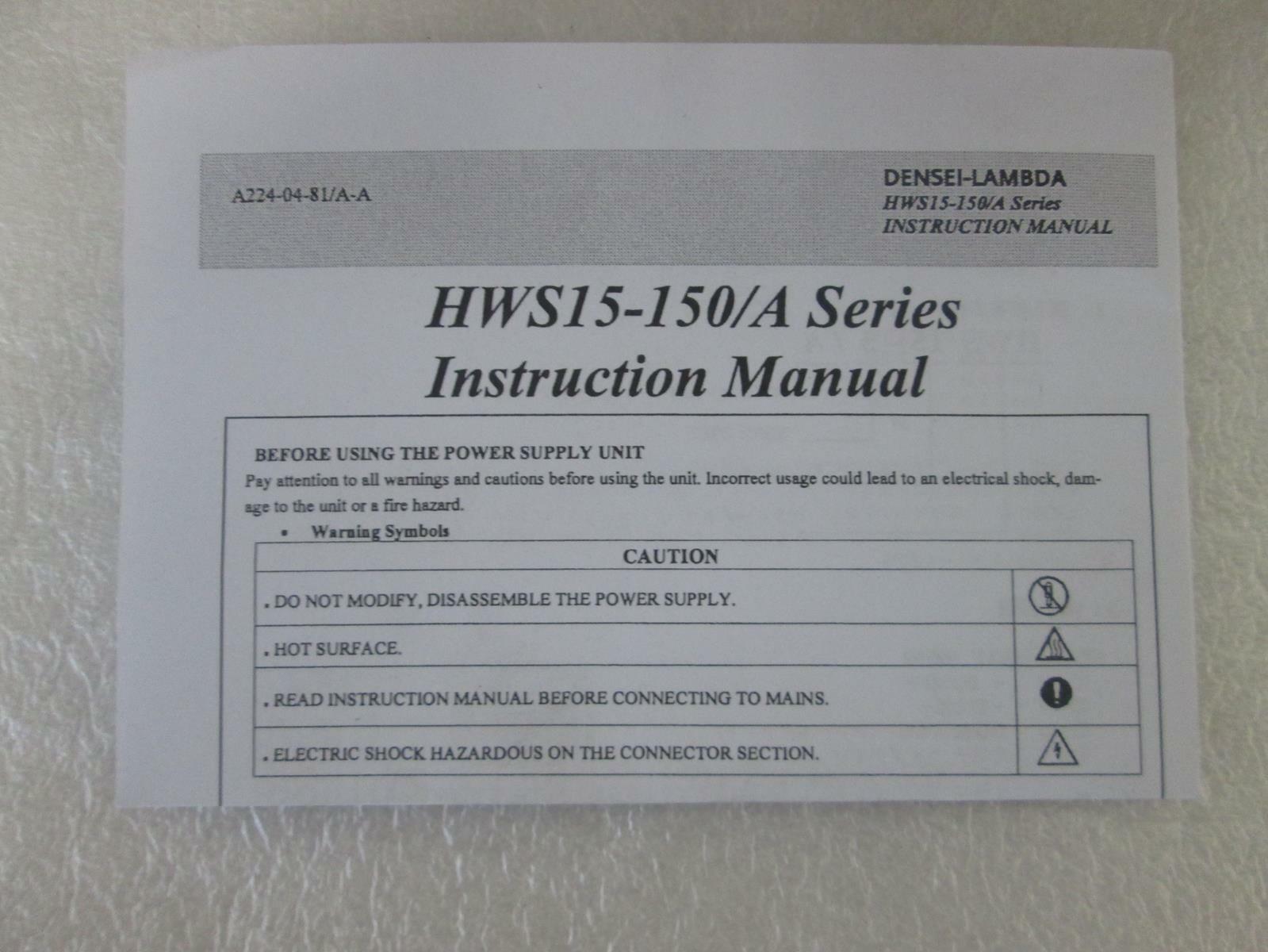 DENSEI-LAMBDA HWS15-150/A POWER SUPPLY 12V 4.3A 240VAC 60Hz