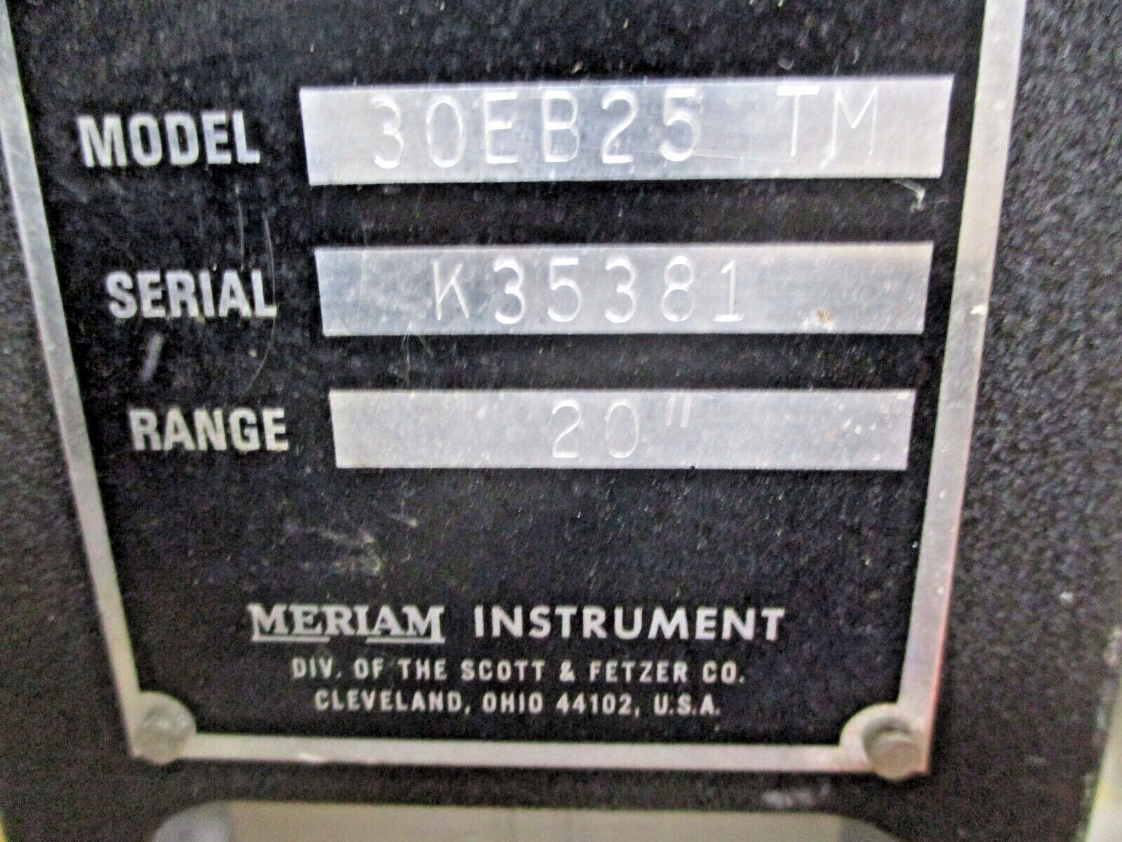 Meriam Instrument Model 30EB25TM Range 20″ A7900WVS