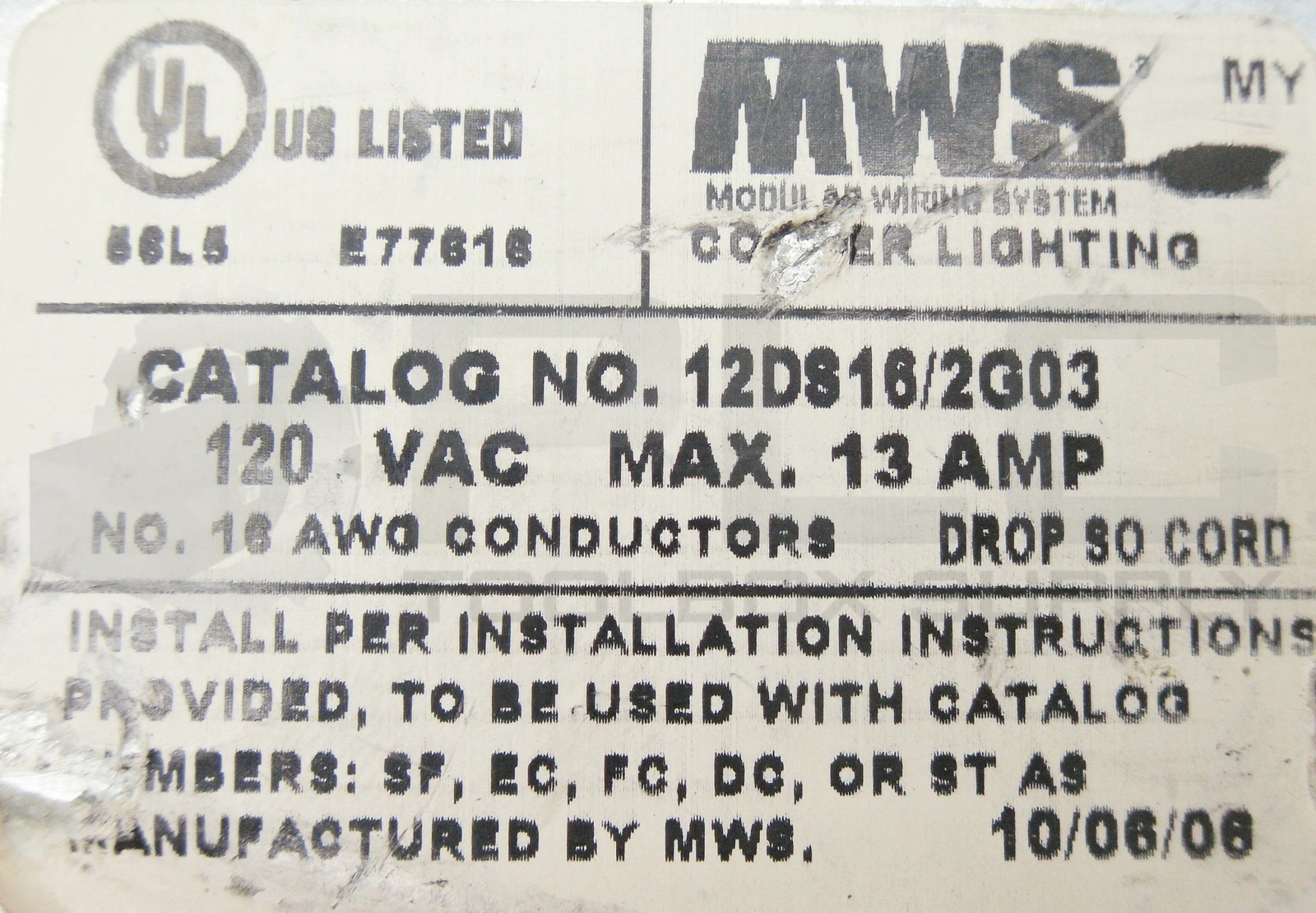 NEW MWS 12DS16/2G03 DROP SO CORD 12VAC MAX 13AMP 5SL5 E77616