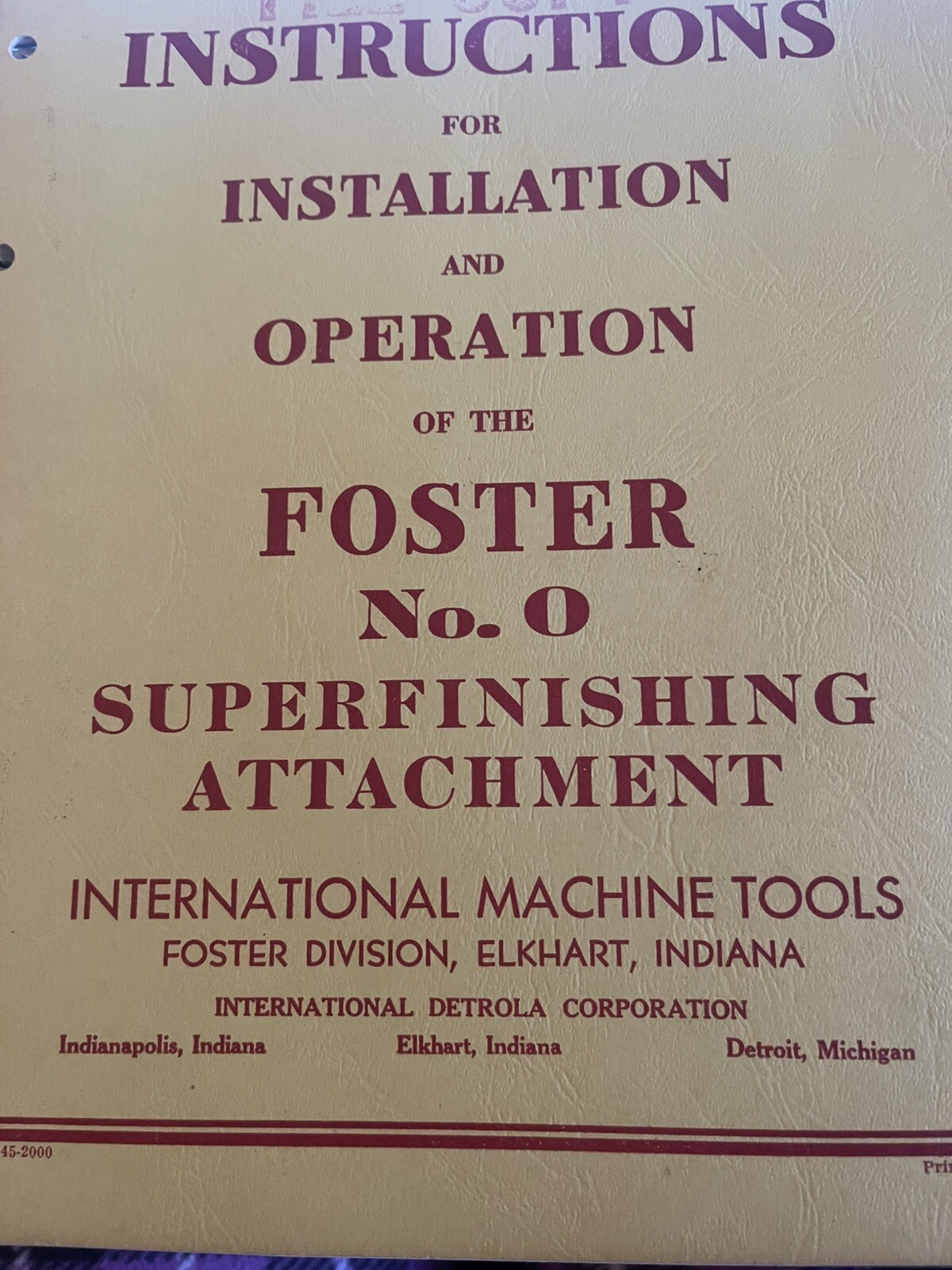 Instructions for Installation & Operation for Foster No.0 Super finishing Attach