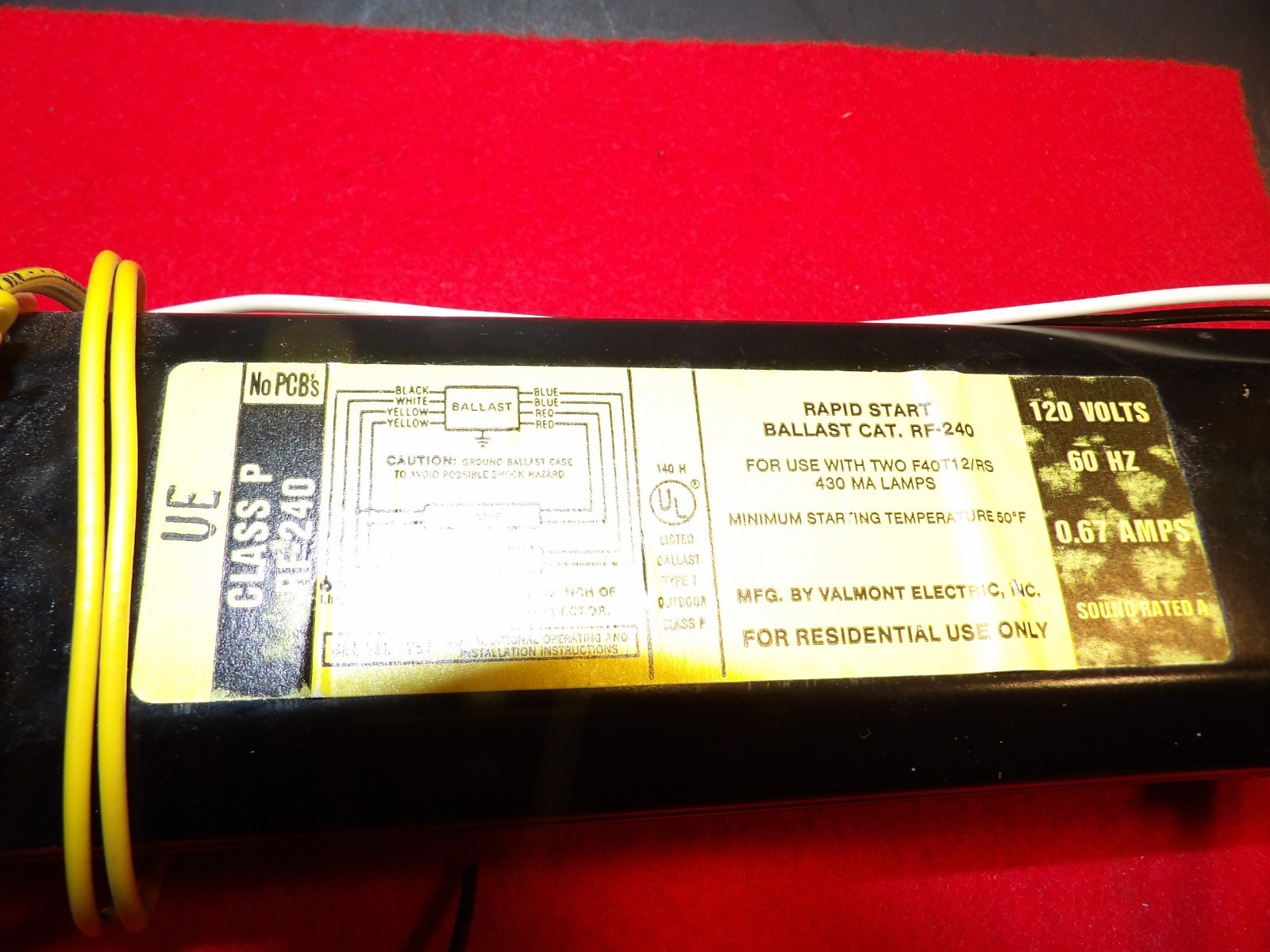 VALMONT 8G3972W RAPID START BALLAST 277 VOLTS 60 HZ 0.29 AMPS CLASS P NO PCB’s