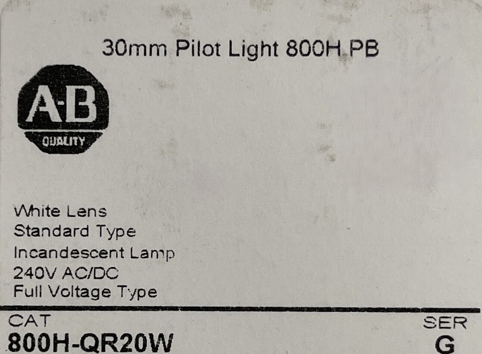 New-Allen Bradley 800H-QR20W 30mm Pilot Light White Lens 240V AC/DC
