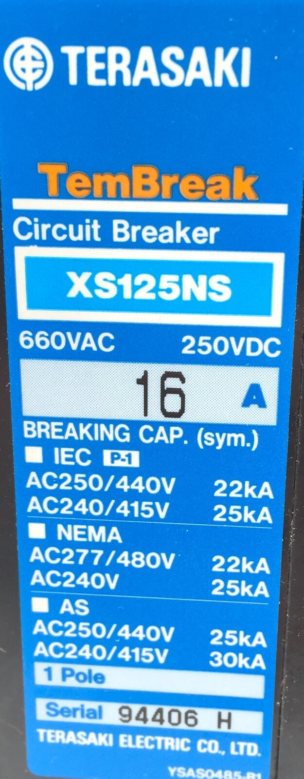 Terasaki Tembreak XS125NS MCCB 16A FC 1P 240/215VAC 25kA 600VAC 250VDC