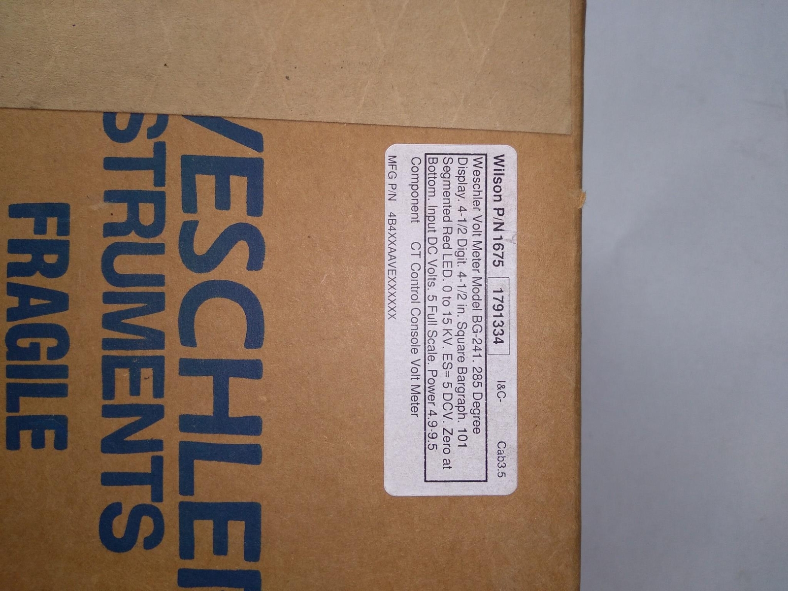 WESCHLER BG-241 0-15KV ES=5 DCV CT CONTROL CONSOLE VOLT METER 4B4XXAAVEXXXXXX