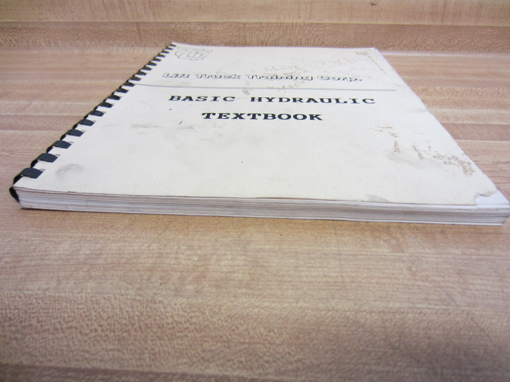 Lift Truck Training BASIC HYDRAULIC Basic Hydraulic Textbook