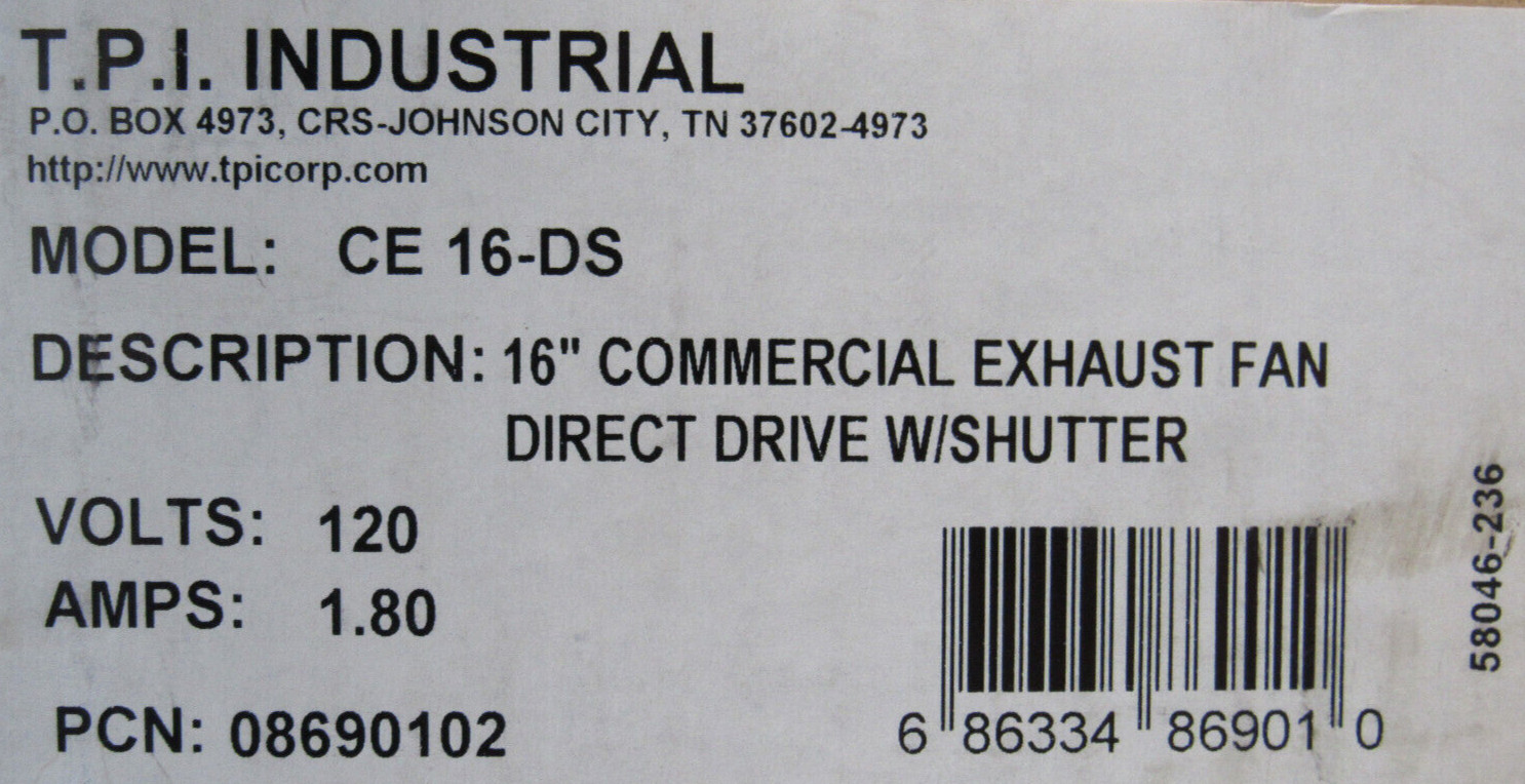 NEW TPI INDUSTRIAL CE16-DS DIRECT DRIVE SHUTTER MOUNTED EXHAUST FAN 16″ 120V