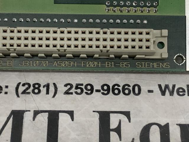 Siemens Circuit Boards – J31070-A5094-F004-B1-85 w/Warranty