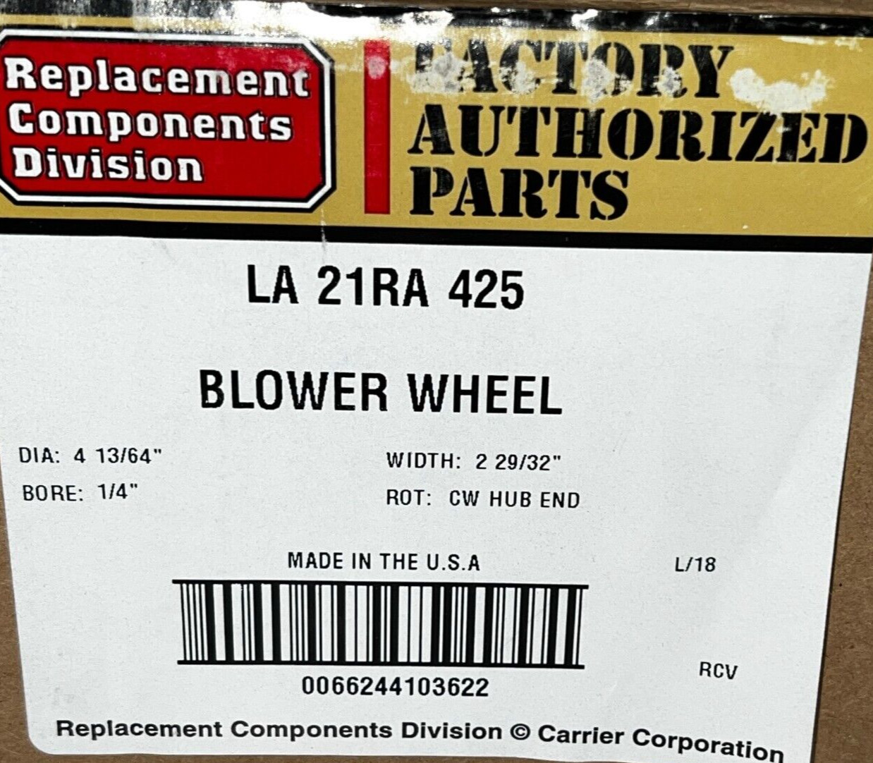 REPLACEMENT COMPONENTS BLOWER WHEEL LA21RA425 1/4″ BORE 4-13/64″ DIAMETER